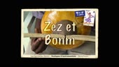 Zez et bonm